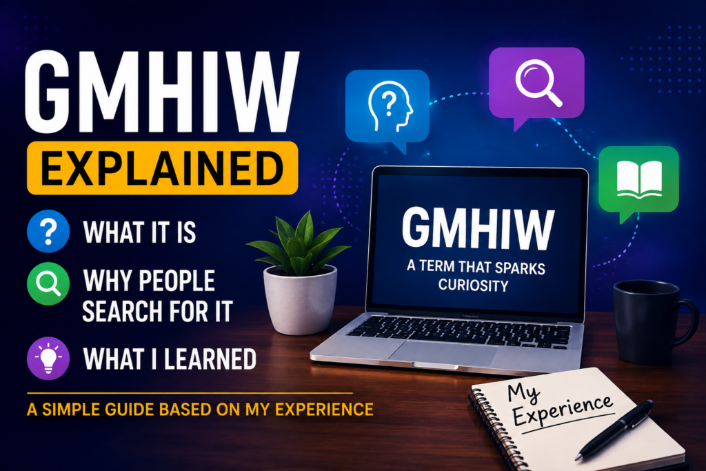 gmhiw-meaning-explained